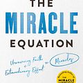 Cover Art for 9781473695931, The Miracle Equation: The Two Decisions That Move Your Biggest Goals from Possible, to Probable, to Inevitable: from the author of The Miracle Morning by Hal Elrod