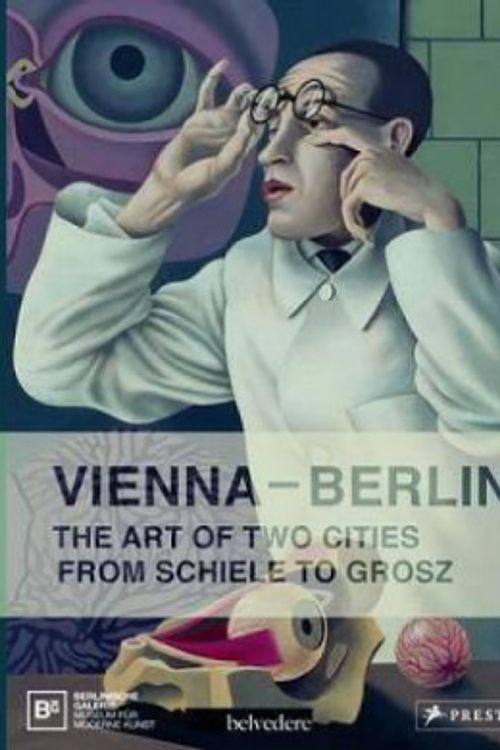 Cover Art for 9783791353296, Vienna-Berlin by Husslein-arco, Kohler, burmeister, Klee