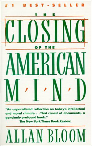 Cover Art for 9780613185110, The Closing of the American Mind by Allan Bloom