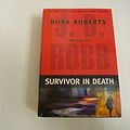 Cover Art for 9780739449783, Survivor in Death (in death, 20) by j d robb