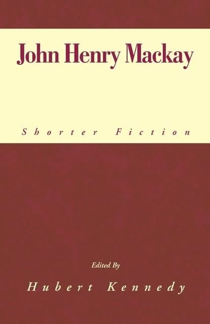 Cover Art for 9780738819235, John Henry Mackay by Hubert Kennedy