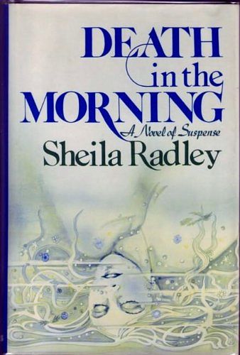 Cover Art for 9780684161754, Death in the Morning by Sheila Radley