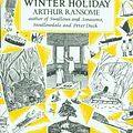 Cover Art for 9780224606349, Winter Holiday by Arthur Ransome