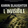 Cover Art for 9788866881674, L'invisibile by Karin Slaughter