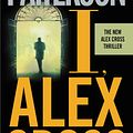 Cover Art for 9780316043731, I, Alex Cross by James Patterson