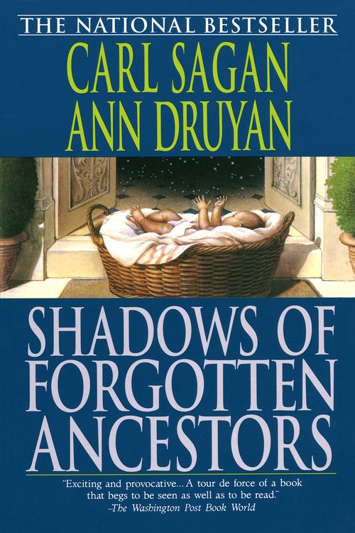 Cover Art for 9780345384720, Shadows of Forgotten Ancestors by Carl Sagan, Ann Druyan