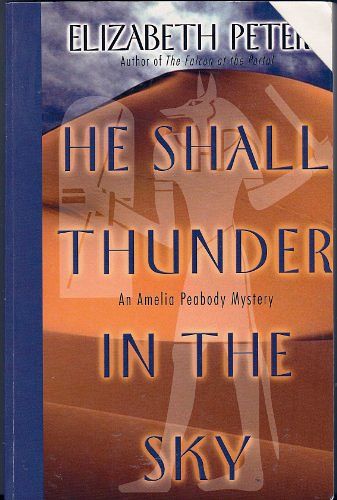 Cover Art for 9780786228287, He Shall Thunder in the Sky by Elizabeth Peters