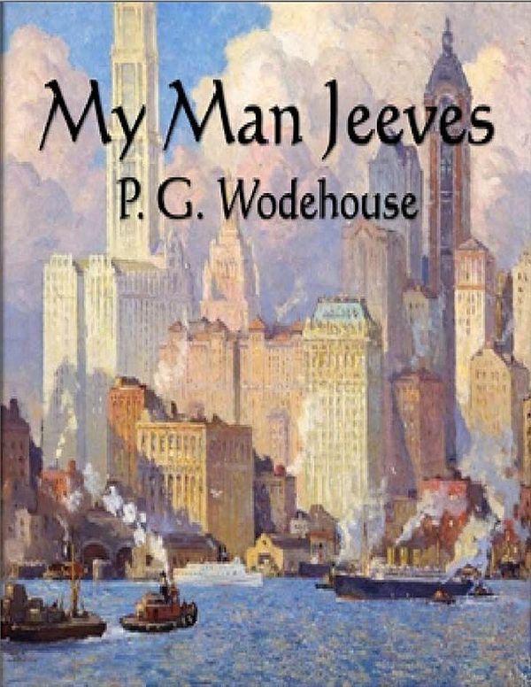 Cover Art for 9781291748482, My Man Jeeves by P. G. Wodehouse