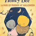 Cover Art for 9780763668648, Ant and Honey Bee by Megan McDonald