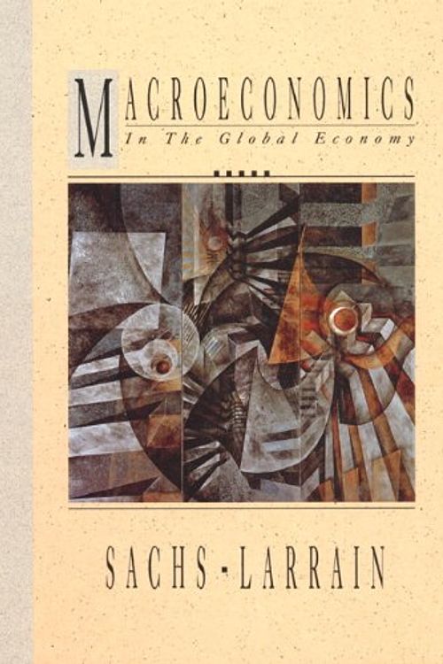 Cover Art for 9780131022522, Macroeconomics in the Global Economy by Jeffrey D. Sachs