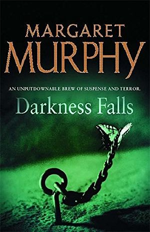 Cover Art for 9780340820520, Darkness Falls by Margaret Murphy