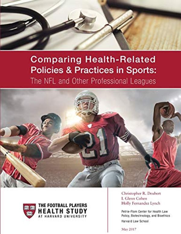 Cover Art for 9781546597728, Comparing Health-Related Policies & Practices in Sports: The NFL and Other Professional Leagues by Createspace Independent Publishing Platform