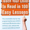 Cover Art for 8601300365237, Teach Your Child to Read in 100 Easy Lessons by Phyllis Haddox, Elaine Bruner, Siegfried Engelmann