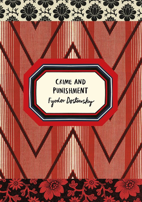 Cover Art for 9781784871970, Crime And Punishment (Vintage Classic Russians Series) by Fyodor Dostoevsky