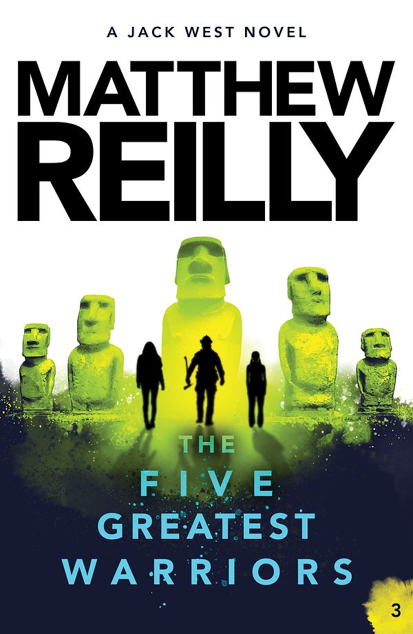 Cover Art for 9781741987560, The Five Greatest Warriors: A Jack West Jr Novel 3 by Matthew Reilly