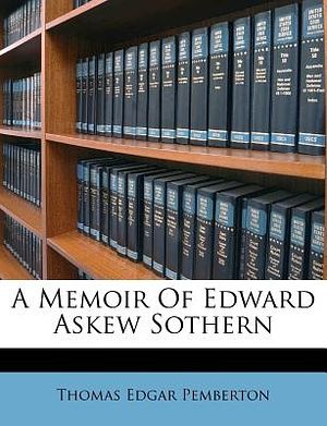 Cover Art for 9781179778709, A Memoir of Edward Askew Sothern by Thomas Edgar Pemberton