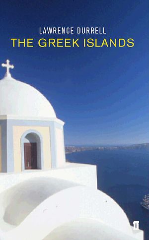 Cover Art for 9780571214266, The Greek Islands by Lawrence Durrell