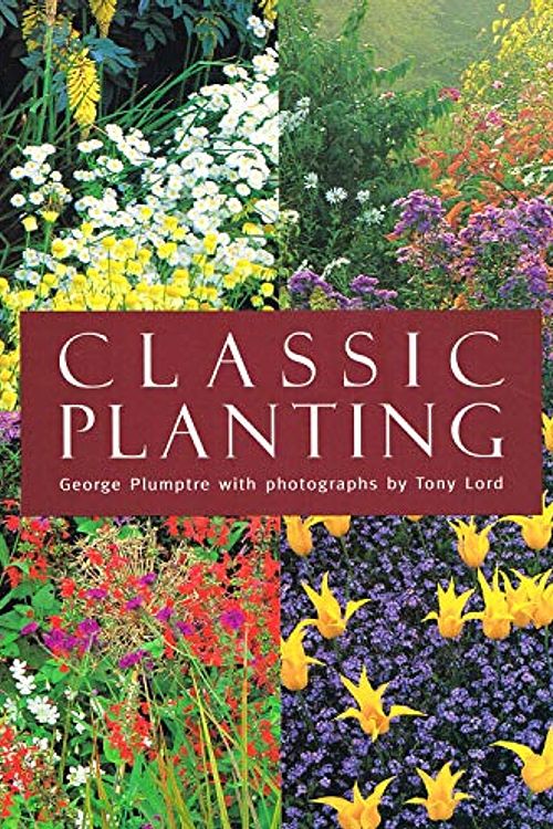 Cover Art for 9781841880426, Classic Planting by George Plumptre