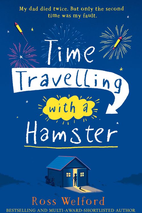 Cover Art for 9780008156312, Time Travelling with a Hamster by Ross Welford