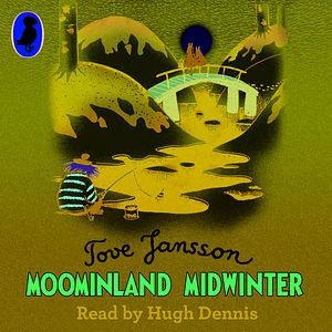 Cover Art for 9780141972800, Moominland Midwinter by Tove Jansson