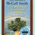 Cover Art for B00BXU4ZYI, The Miracle at Speedy Motors: A No. 1 Ladies' Detective Agency Novel (9) Reprint Edition by McCall Smith, Alexander [2009] by Alexander McCall Smith