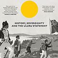 Cover Art for B08VJ12QBF, Truth-Telling: History, sovereignty and the Uluru Statement by Henry Reynolds