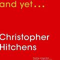 Cover Art for 9781476772073, And Yet...Essays by Christopher Hitchens