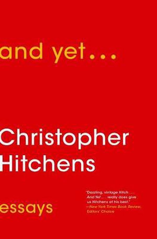 Cover Art for 9781476772073, And Yet...Essays by Christopher Hitchens