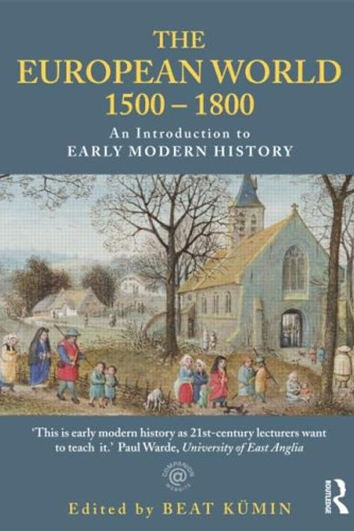 Cover Art for 9780415432535, The European World 1500-1800 by Beat A. Kümin