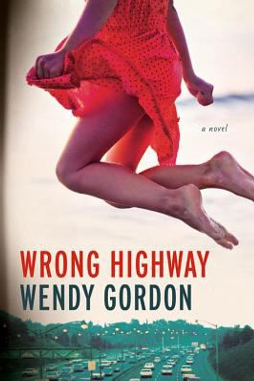 Cover Art for 9780997078008, Wrong Highway by Wendy Gordon