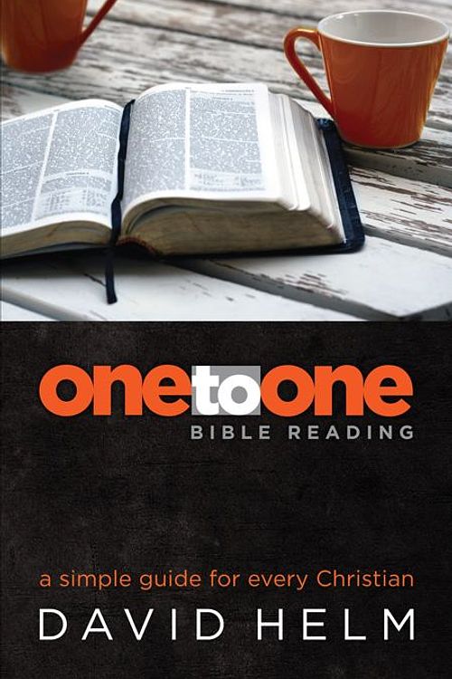 Cover Art for 9781921441981, One to One Bible Reading a simple guide for every Christian by David Helm