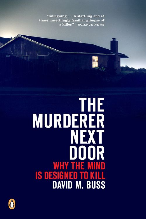 Cover Art for 9780143037057, The Murderer Next Door by David M. Buss