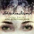 Cover Art for 9780671787912, Shadowland by Jenny Carroll