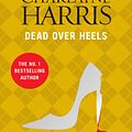 Cover Art for 9781409149729, Dead Over Heels: An Aurora Teagarden Novel by Charlaine Harris