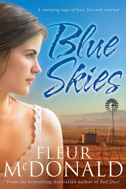 Cover Art for 9781741759365, Blue Skies by Fleur McDonald