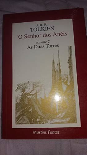 Cover Art for 9788533603141, O Senhor dos Aneis Volume 2: As Duas Torres (The Lord of the Rings Volume 2: The Two Towers) by John Ronald Reuel Tolkien