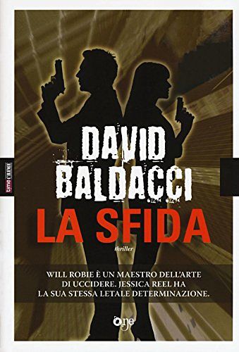 Cover Art for 9788868771812, La sfida by David Baldacci