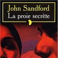 Cover Art for 9782266121842, La Proie Secrète by John Sandford