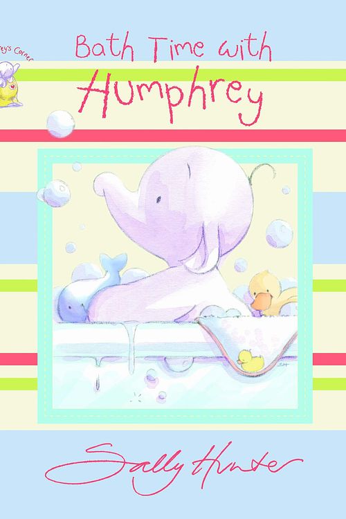 Cover Art for 9780857346216, Bath Time with Humphrey by Sally Hunter