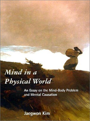 Cover Art for 9780262112345, Mind in a Physical World by Jaegwon Kim