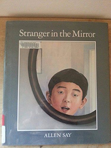 Cover Art for 9780395615904, Stranger in the Mirror by Say Allen