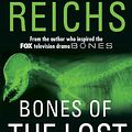 Cover Art for 9781439102459, Bones of the Lost by Kathy Reichs