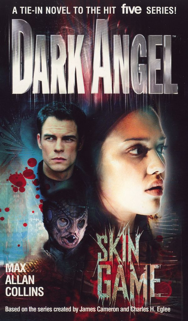 Cover Art for 9781407063034, Dark Angel 2: Skin Game by Max Allan Collins