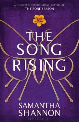 Cover Art for 9781408886069, The Song Rising: Collector's Edition, Signed by the Author (The Bone Season) by Samantha Shannon