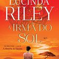 Cover Art for 9788530601645, A irmã do sol (Portuguese Edition) by Lucinda Riley