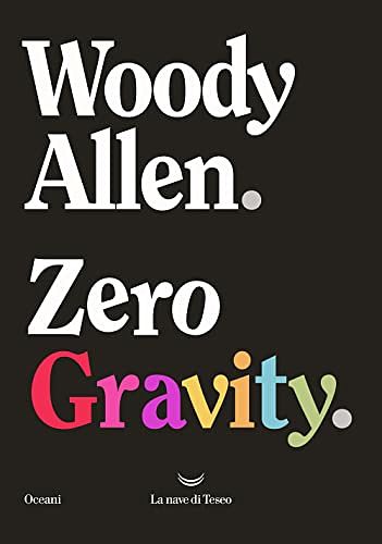 Cover Art for 9788834611340, Zero gravity by Woody Allen