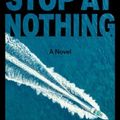 Cover Art for 9798885789363, Stop at Nothing by Michael Ledwidge