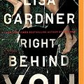 Cover Art for 9781480598751, Right Behind You by Lisa Gardner