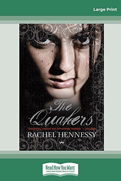 Cover Art for 9781459645455, The Quakers by Rachel Hennessy