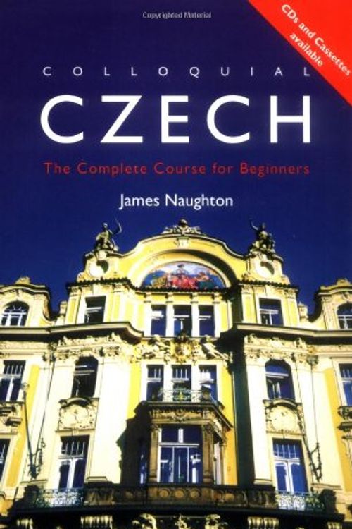 Cover Art for 9780415161343, Colloquial Czech by James Naughton